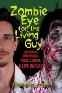 zombie-eye-for-the-living-guy-01