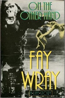 fay wray on the other hand